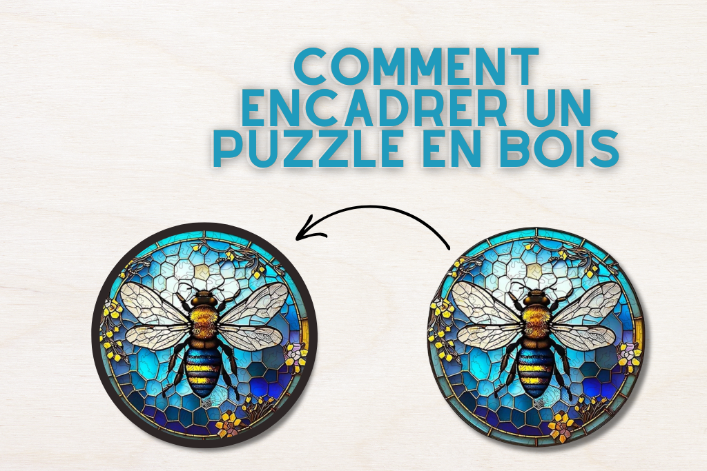Comment encadrer un puzzle en bois : Guide complet pour sublimer vos créations