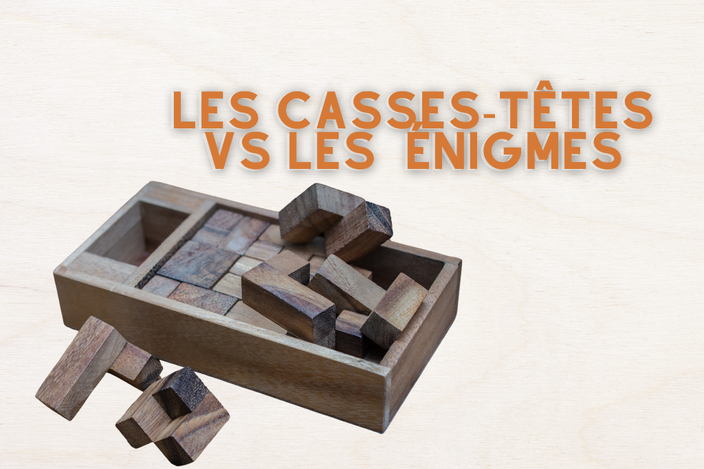 Casse-tête et Énigme : Quelle est la différence ?